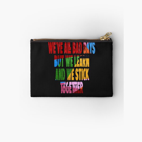 Item preview, We’ve all had bad days.But we learn. And we stick together, arcane designed and sold by Yanbus.