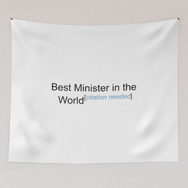 Item preview, Best Minister in the World - Citation Needed! designed and sold by lyricalshirts.