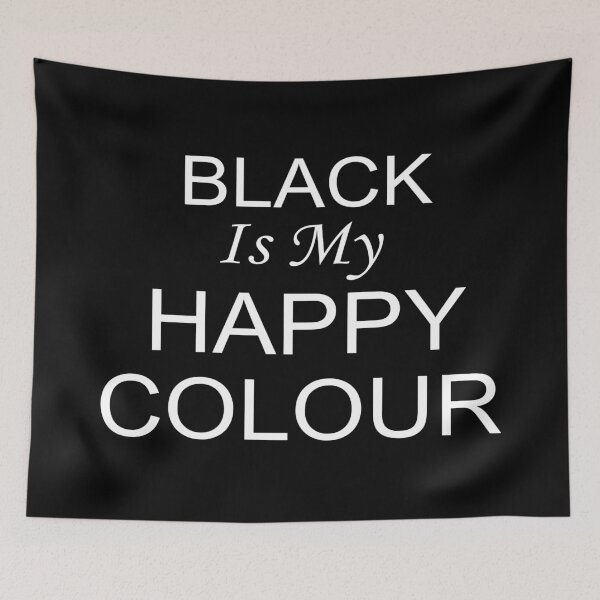 Item preview, Black Is My Happy Colour I Funny Slogan designed and sold by showoffmarket.