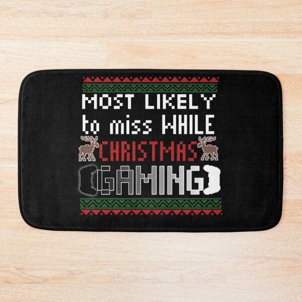 Item preview, most likely to miss christmas while gaming designed and sold by StoreRahhal.