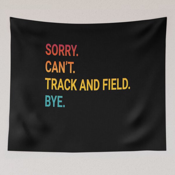 Item preview, Sorry Can't TRACK AND FIELD Bye - Funny TRACK AND FIELD designed and sold by YukiShop.