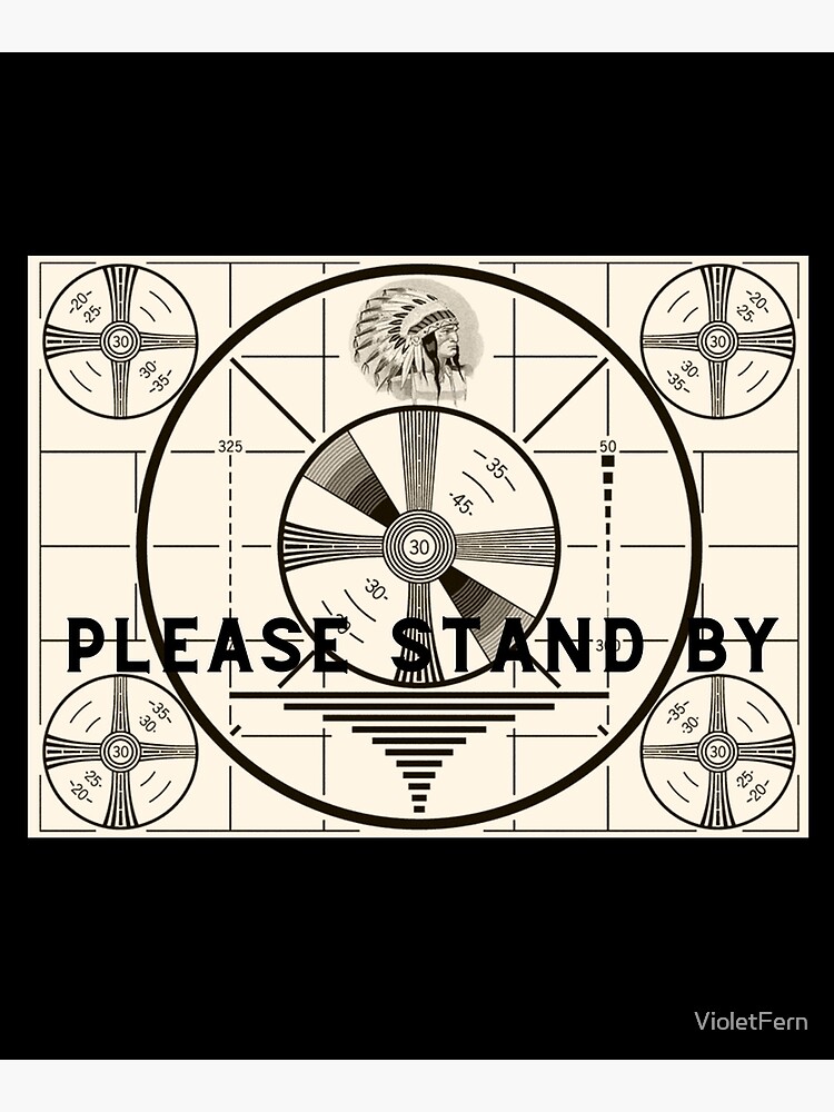 vintage-old-tv-indian-head-test-pattern-please-stand-by-mounted-print-for-sale-by-violetfern-redbubble