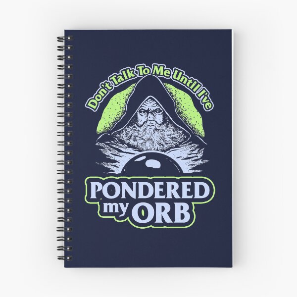 Item preview, Don't Talk To Me Until I've Pondered By Orb designed and sold by Yipptee Shirts.