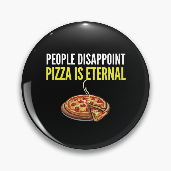 Item preview, People Disappoint Pizza Is Eternal - Funny PIzza Lover Gift designed and sold by lou731.