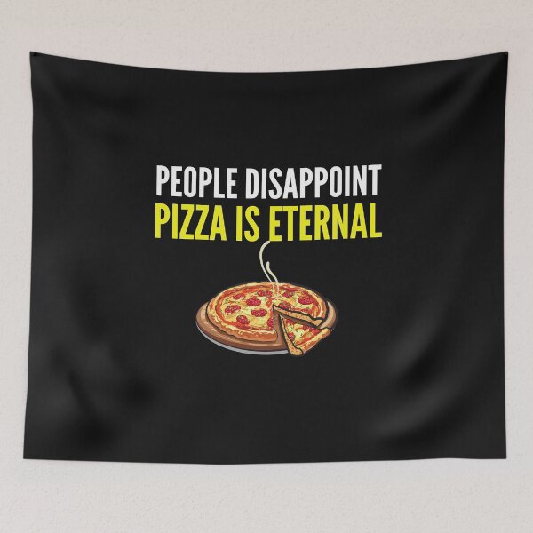 Item preview, People Disappoint Pizza Is Eternal - Funny PIzza Lover Gift designed and sold by lou731.