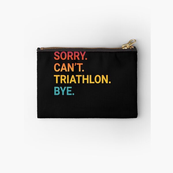 Item preview, Sorry Can't TRIATHLON Bye - Funny TRIATHLON designed and sold by YukiShop.