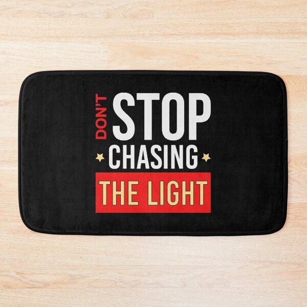 Item preview, Dont stop chasing the light designed and sold by Eamali.