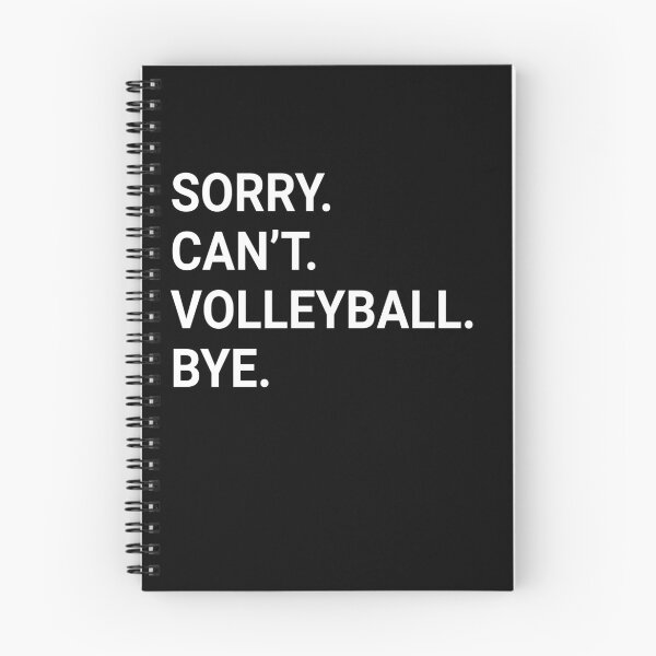 Item preview, Sorry Can't VOLLEYBALL Bye - Funny VOLLEYBALL designed and sold by YukiShop.
