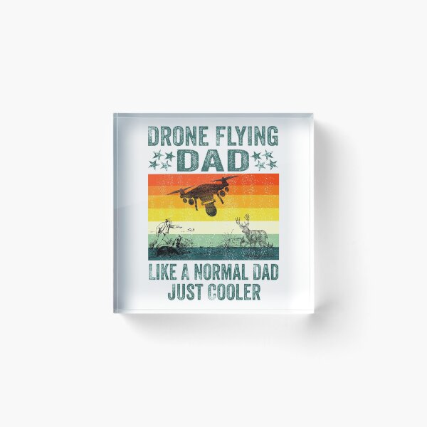 Item preview, Drone Flying Dad Like A Normal Dad Just Cooler designed and sold by boyastore.