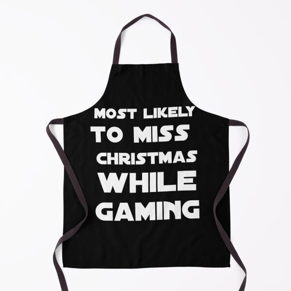 Item preview, most likely to miss christmas while gaming designed and sold by StoreRahhal.