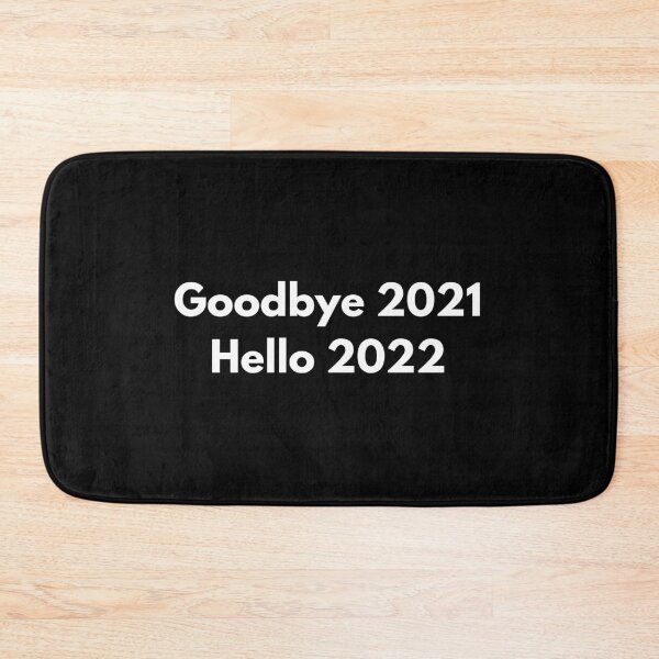 Item preview, goodbye 2021, hello 2022 designed and sold by dress-in.