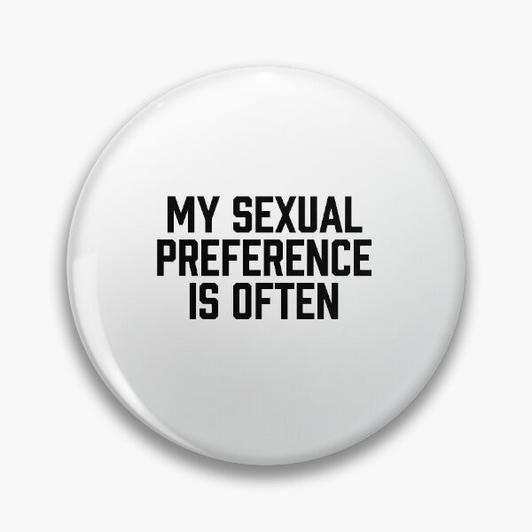 Item preview, My Sexual Preference is Often Tshirt designed and sold by DFDesignMarket.