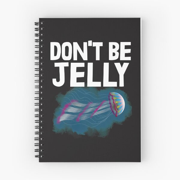 Item preview, Don't Be Jelly  designed and sold by Bendthetrend.