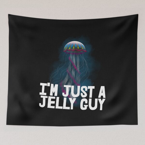 Item preview, I'm Just A Jelly Guy designed and sold by Bendthetrend.