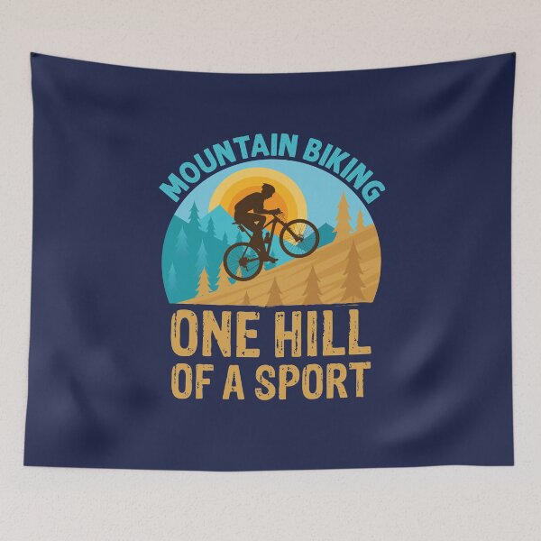 Item preview, Mountain Biking One Hill of a Sport designed and sold by jaygo.