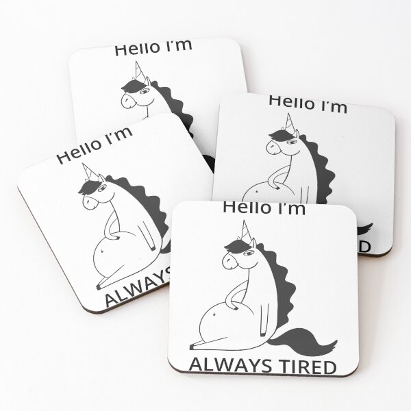 Item preview, Hello I’m Always Tired Unicorn designed and sold by SolArt88.