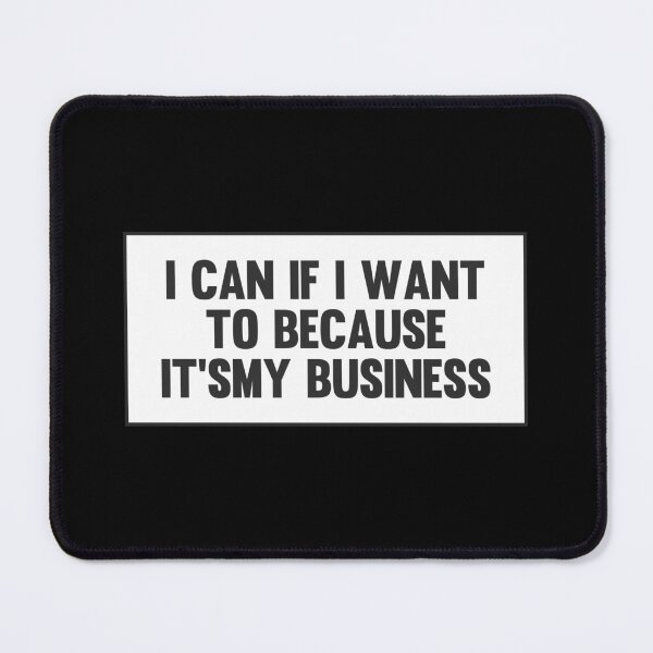 Item preview, I Can If I Want to Because It’s My Business - Tabitha Brown Quote designed and sold by kindxinn.