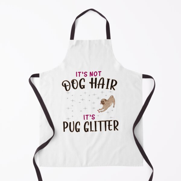 Item preview, Its not dog hair its pug glitter - pug lovers - pugs designed and sold by dJ-Design.