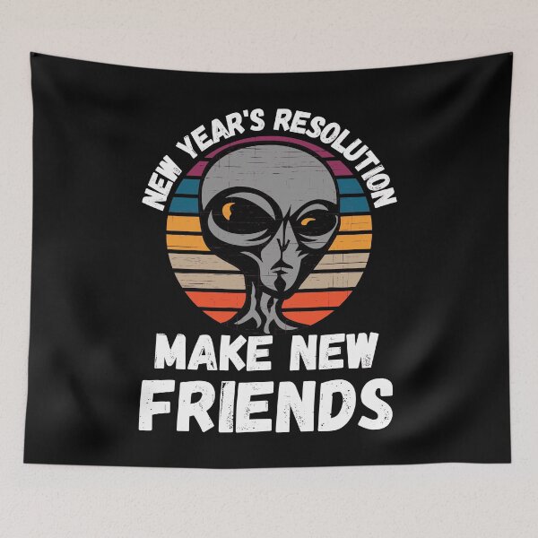 Item preview, New Year's Resolution Make New Friends 2022 designed and sold by RGRamsey.