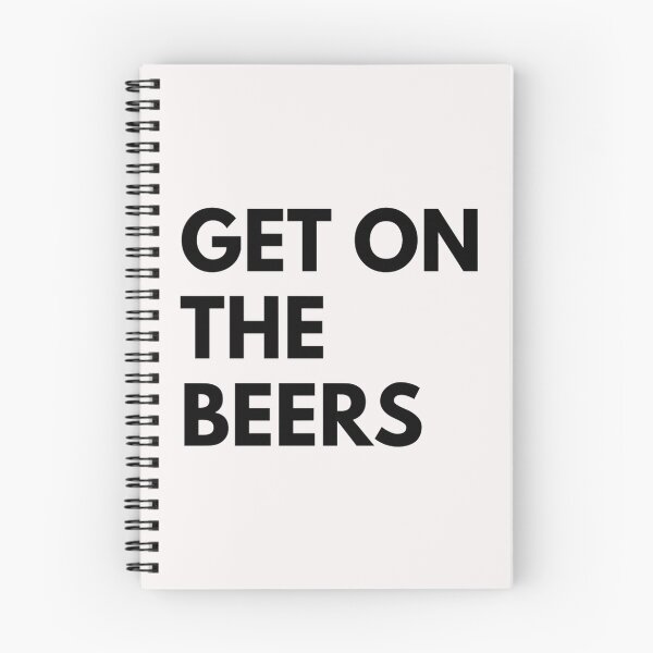 Item preview, Get On The Beers   designed and sold by tooheyss.