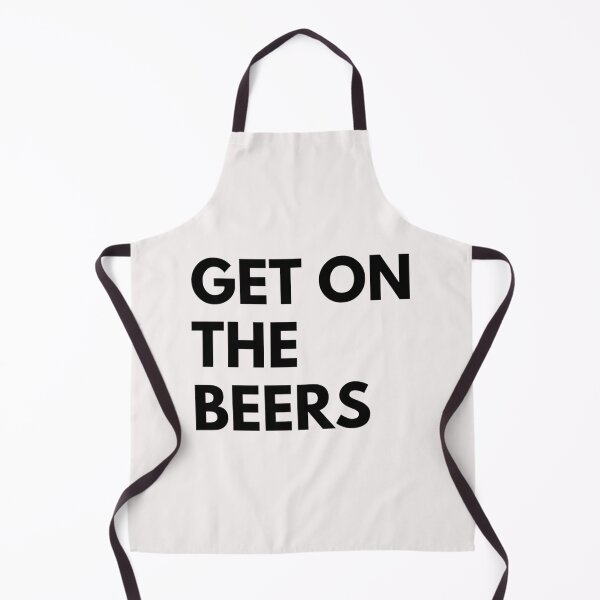Item preview, Get On The Beers designed and sold by tooheyss.