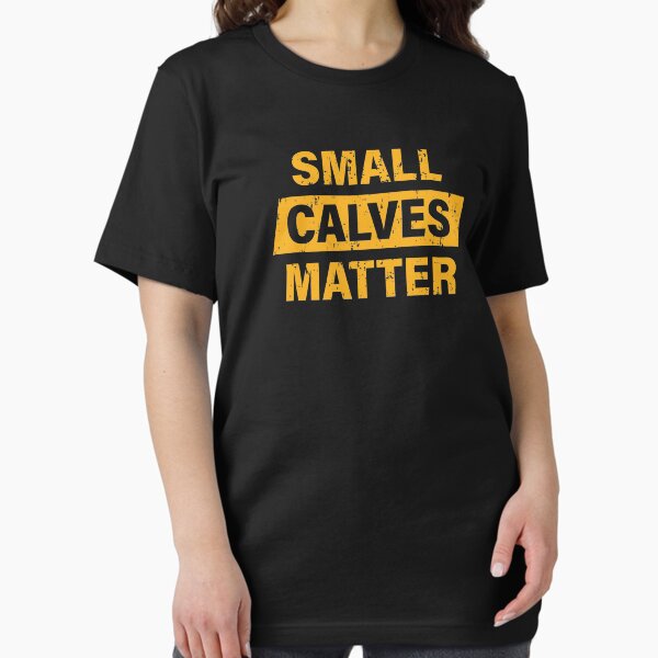Item preview, Small Calves Matter designed and sold by Printend _.
