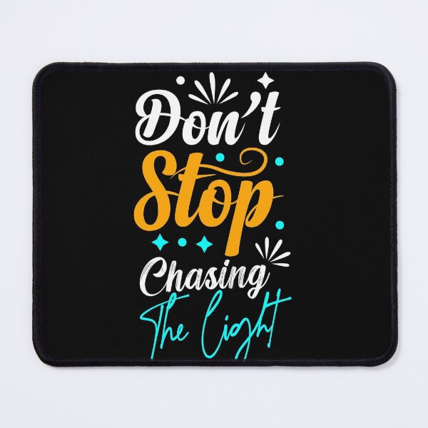 Item preview, Dont stop chasing the light designed and sold by Eamali.