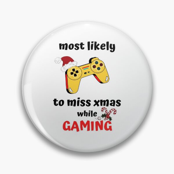 Item preview, most likely to miss christmas while gaming designed and sold by AnnaAndVibes.