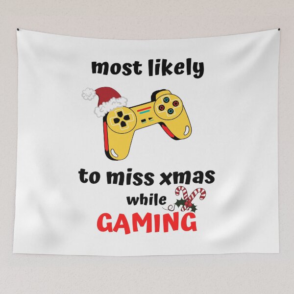 Item preview, most likely to miss christmas while gaming designed and sold by AnnaAndVibes.