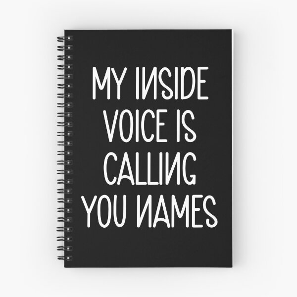 Item preview, My Inside Voice Is Calling You Names designed and sold by PeachesMommy.