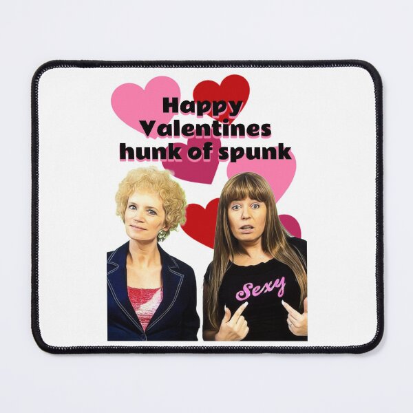 Item preview, Kath and Kim Valentines day- Happy Valentines hunk of spunk designed and sold by avit1.
