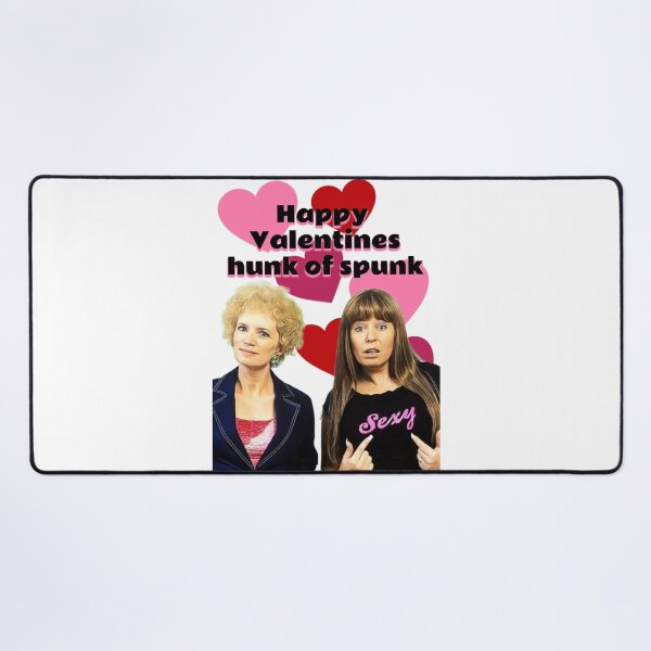 Item preview, Kath and Kim Valentines day- Happy Valentines hunk of spunk designed and sold by avit1.