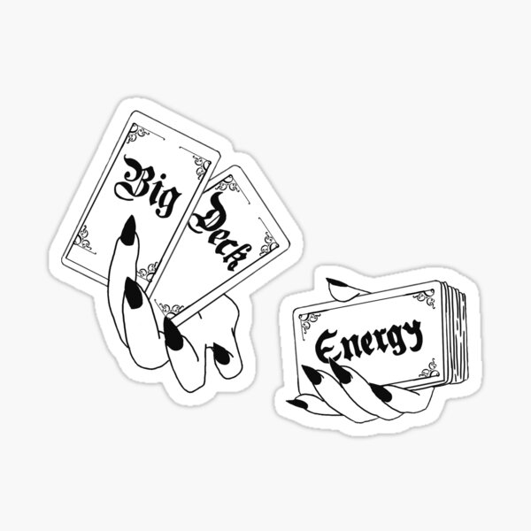 Big Deck Energy Sticker
