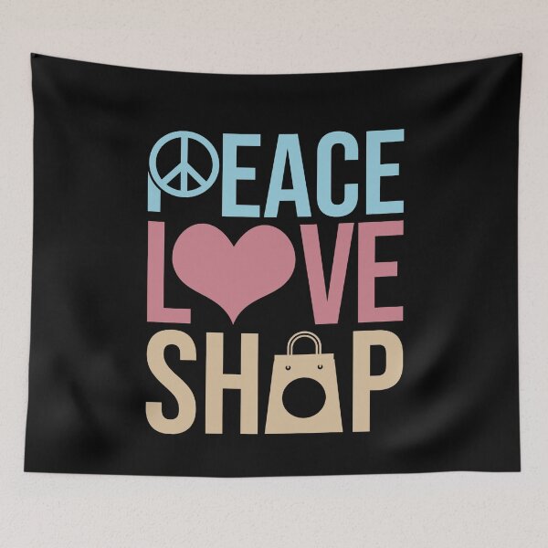 Item preview, Peace Love Shop Shopping Einkaufen designed and sold by MooonTees.