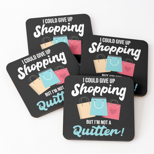 Item preview, I Could Give Up Shopping designed and sold by MooonTees.