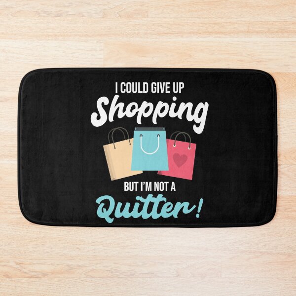 Item preview, I Could Give Up Shopping designed and sold by MooonTees.