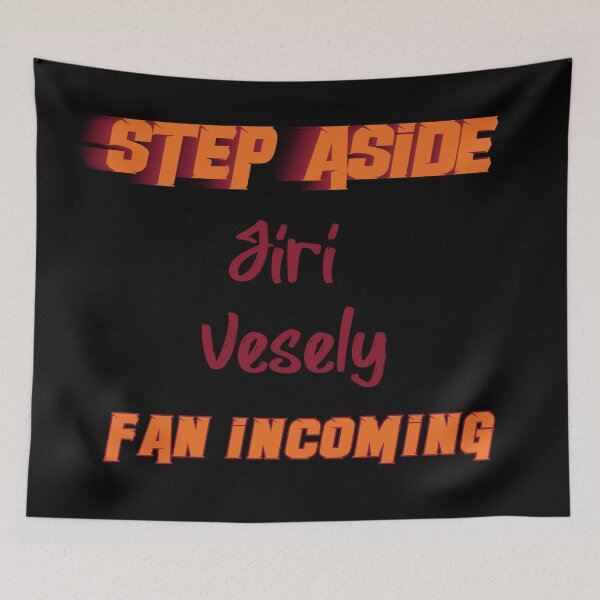 Item preview, Jiri Vesely - Step Aside, incoming fan designed and sold by 2Girls1Shirt.