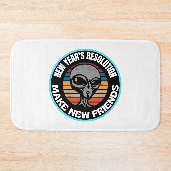 Item preview, New Year's Resolution Make New Friends 2022 Alien designed and sold by RGRamsey.