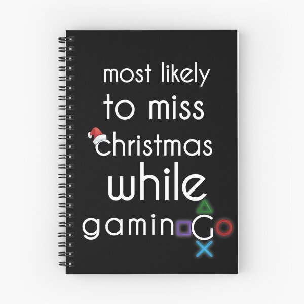 Item preview, most likely to miss christmas while gaming designed and sold by StoreRahhal.