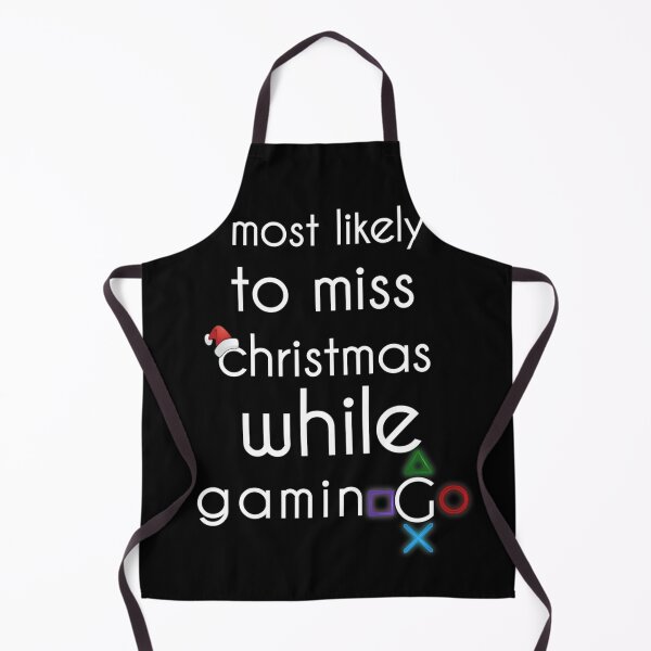 Item preview, most likely to miss christmas while gaming designed and sold by StoreRahhal.