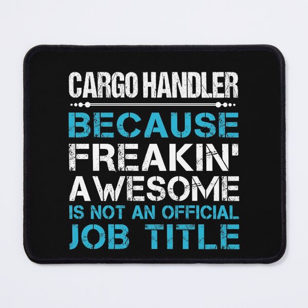 Item preview, Cargo Handler T Shirt - Freaking Awesome Job Gift Item Tee designed and sold by oetate4774.
