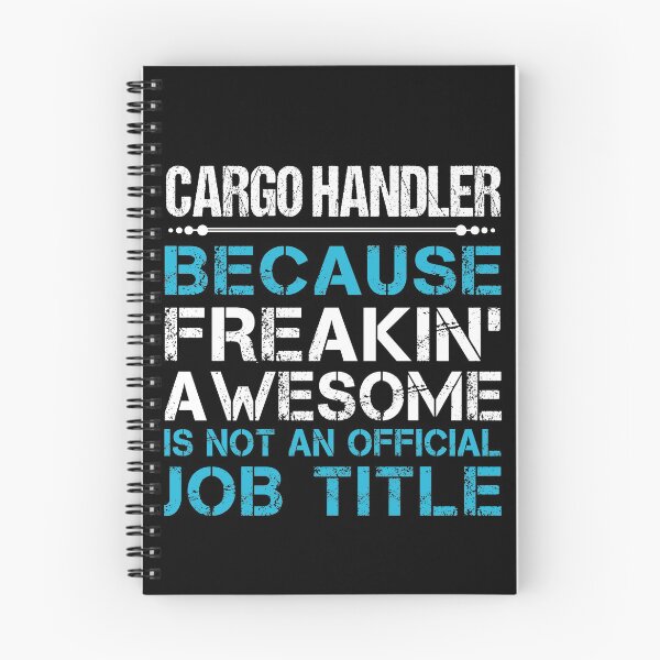 Item preview, Cargo Handler T Shirt - Freaking Awesome Job Gift Item Tee designed and sold by oetate4774.