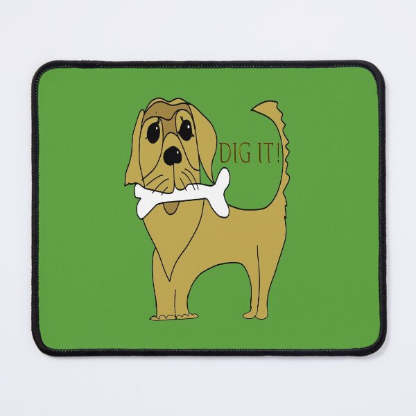 Item preview, Dig It! designed and sold by Kim H Ritter.