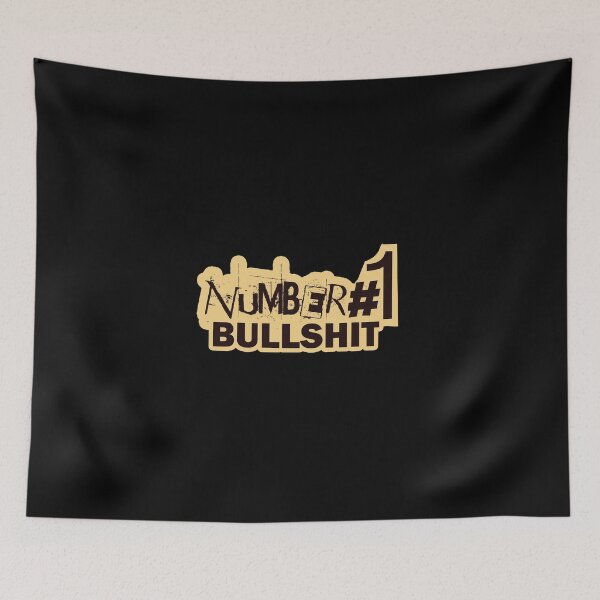 Item preview, Number One Bullshit designed and sold by Rnaart.