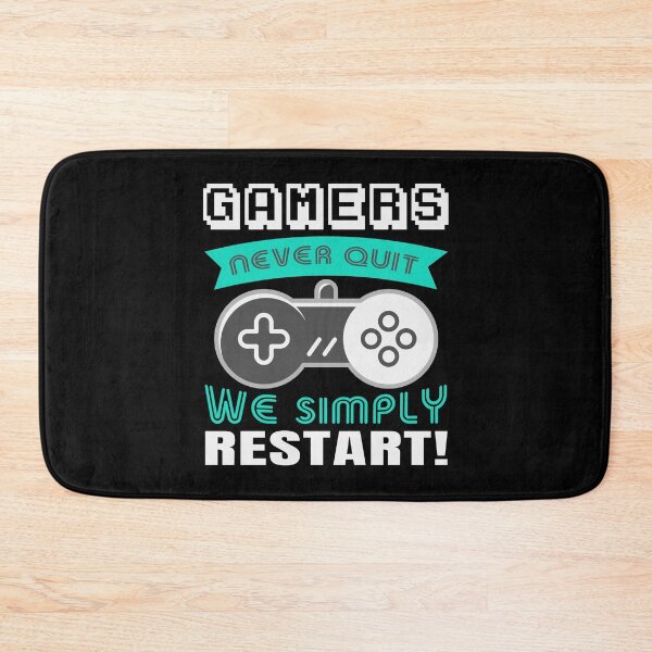 Item preview, Gamers Never Quit We Simply Restart designed and sold by ExcitedMood.