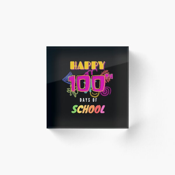 Item preview, Happy 100th days of school. - 100th day school designed and sold by Paint84.