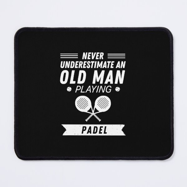 Item preview, Never Underestimate An Old Man Playing Padel Tennis v3 designed and sold by FunSilly.