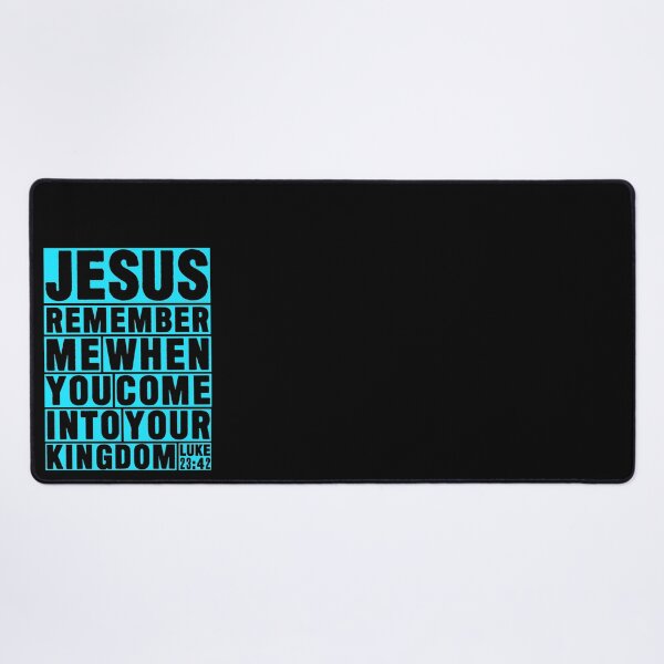 Item preview, Luke 23:42 Jesus Remember designed and sold by plushism.