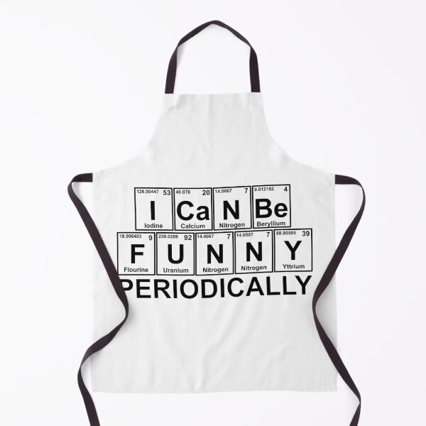 Item preview, I Can Be Funny Periodically - Periodic Elements Humor designed and sold by molamode.