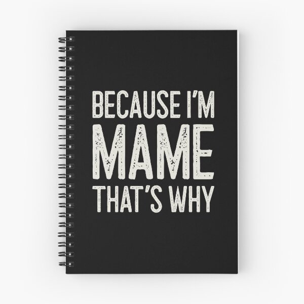 Item preview, Because I’m Mame That’s Why Funny Personalized Name designed and sold by MariosNydras.